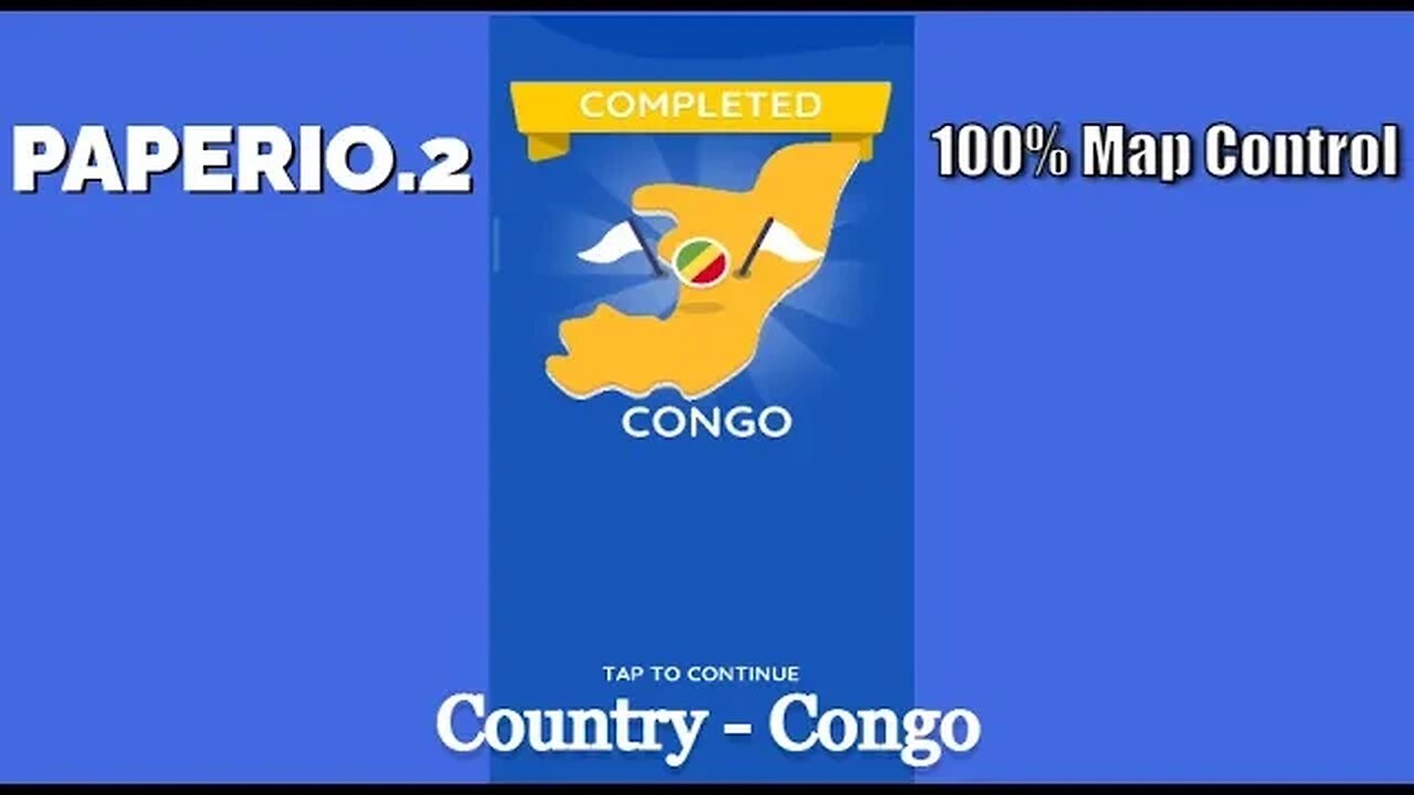 Paper.io 2 Mobile Gaming Video #26 || Map Control: 100.00% || Congo