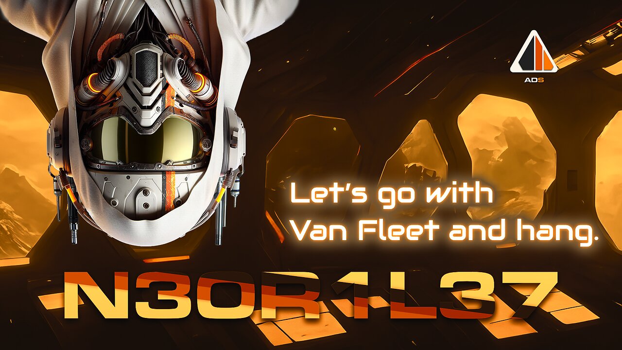 N30R1L37: Van Fleet and let's hang