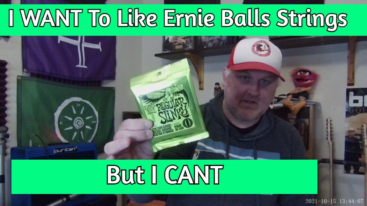 Ernie Ball Strings - Why I Don't Use Them!!