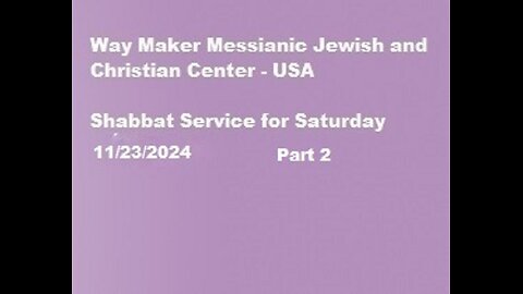 Parashat Chayei Sarah - Shabbat Service for 11.23.24 - Part 2