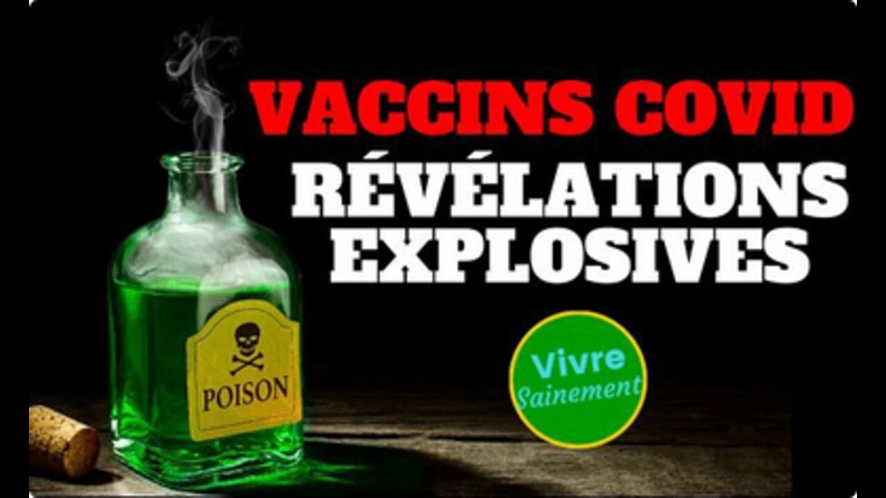 Vaccins Covid, révélations explosives