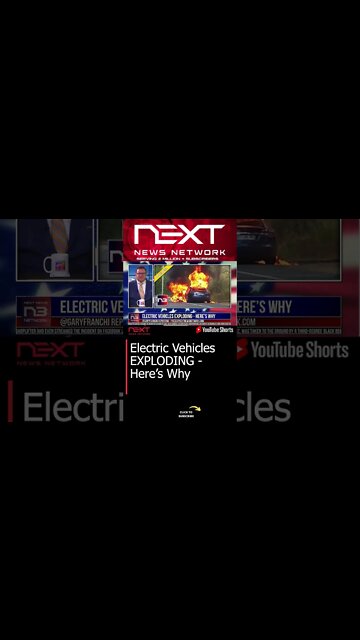 Electric Vehicles EXPLODING - Here’s Why #shorts