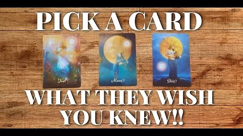 What Your Person Wishes You Knew 🌸 Timeless 🔮 (Pick a Card) Love Tarot Reading ♥️