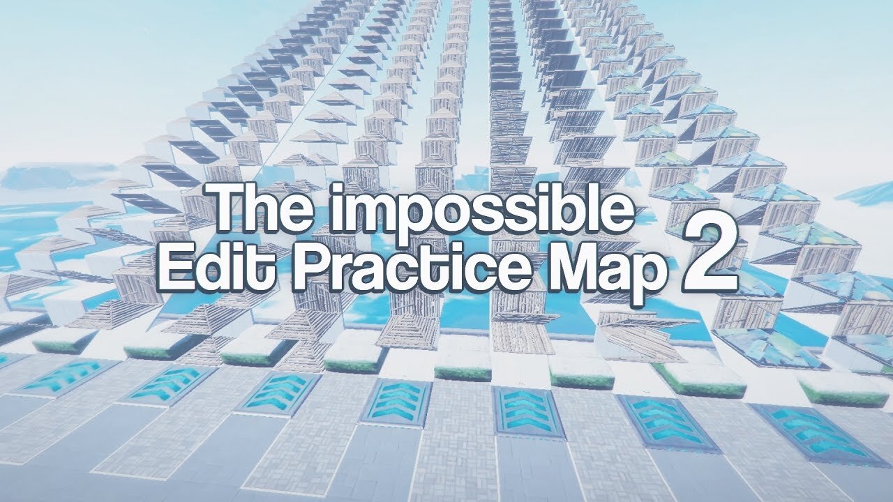 The IMPOSSIBLE Edit Practice Map 2 (by Brux)