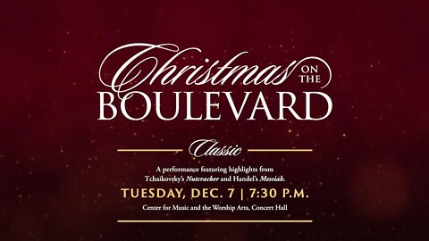 Christmas On The Boulevard Concert - Classic | Dec.7, 7:30PM