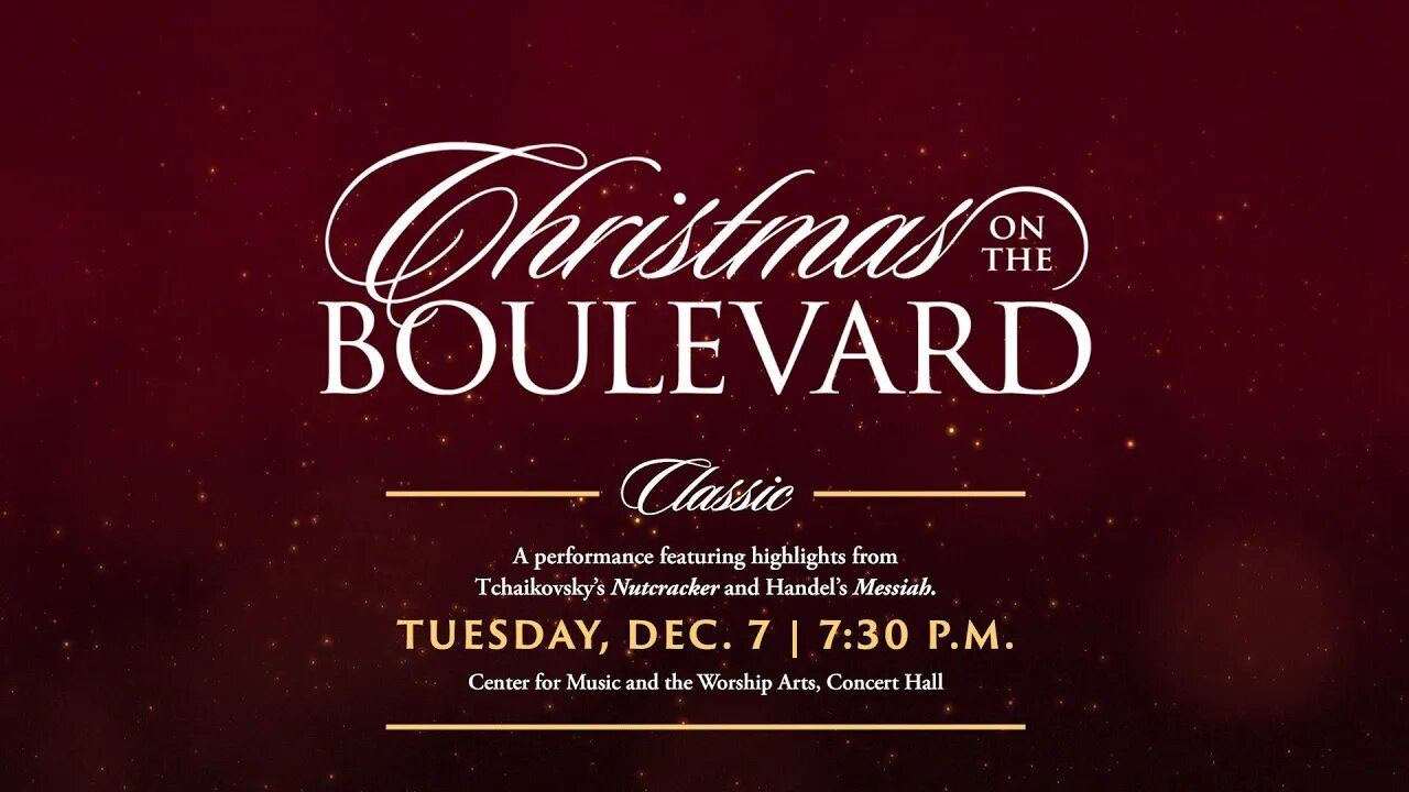 Christmas On The Boulevard Concert - Classic | Dec.7, 7:30PM