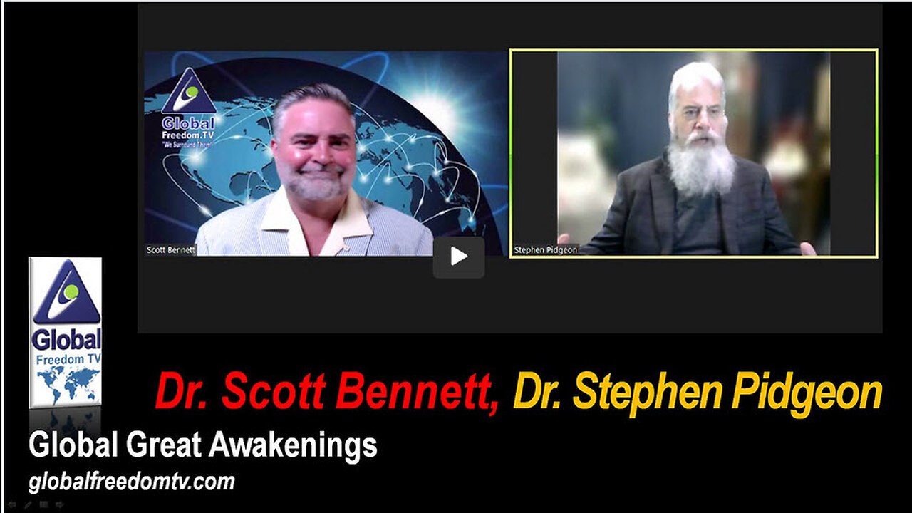 2023-08-16 Global Great Awakenings. Scott Bennett, Dr. Stephen Pidgeon.