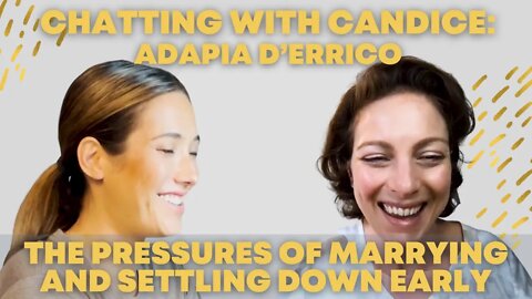 The pressures of marrying and settling down early