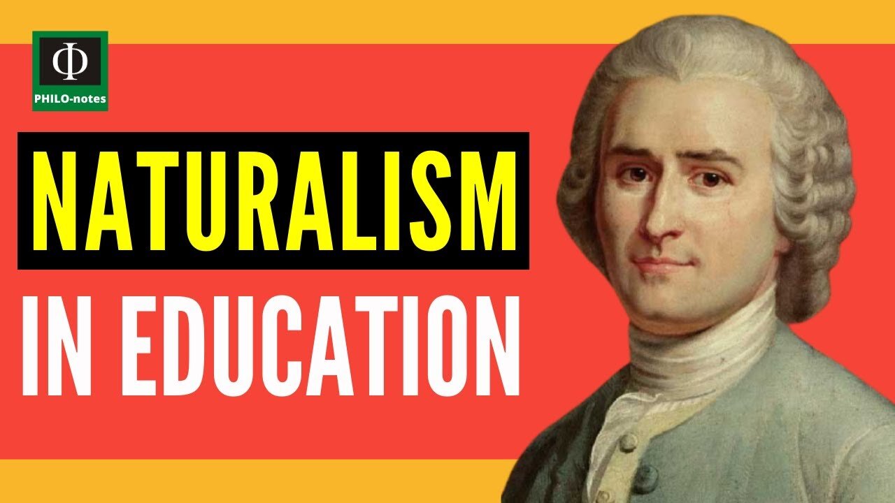 Naturalism in Education