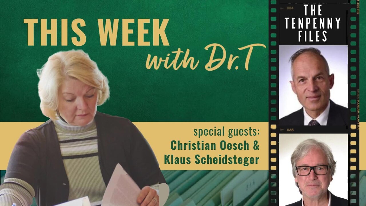 This Week with Dr.T, with special guests, Christian Oesch & Klaus Scheidsteger