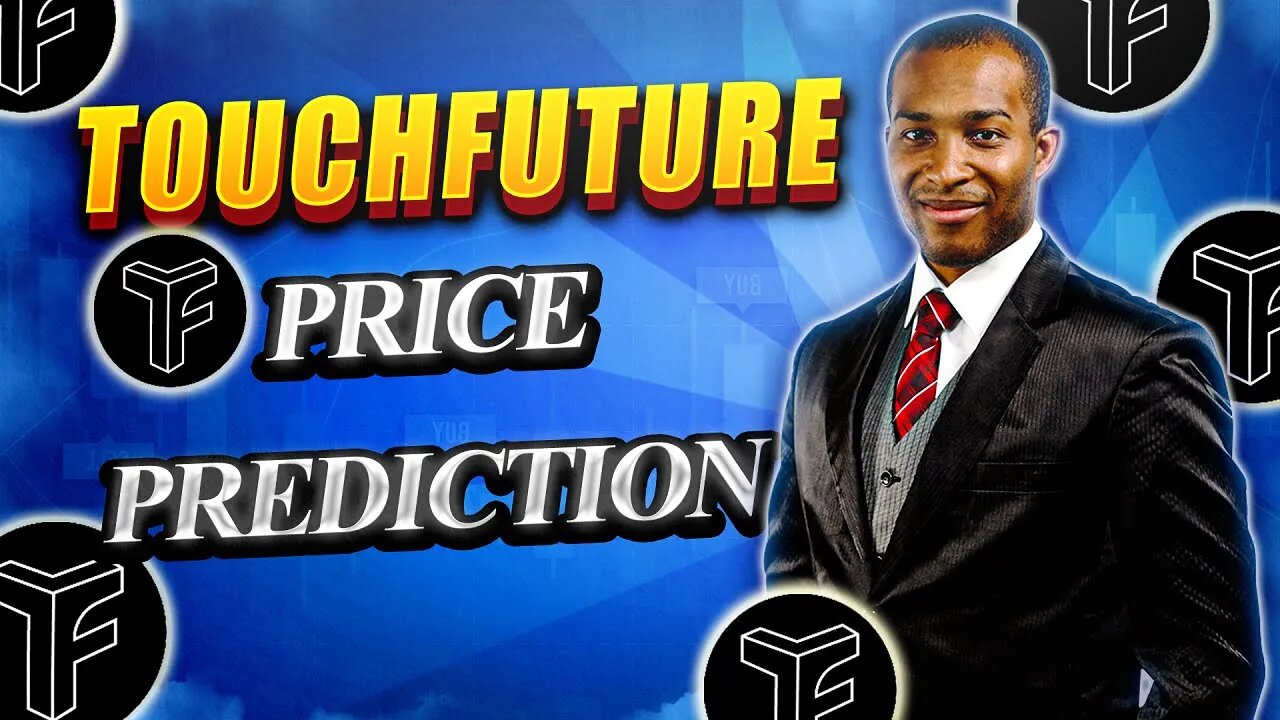 TouchFuture | TouchFuture Token | TouchFuture Price Prediction