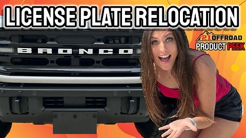 21 Offroad License Plate Relocation Mount Install | 2021+ Ford Bronco