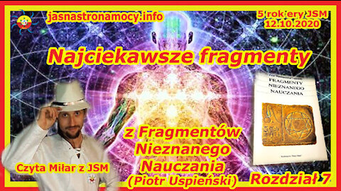 Najciekawsze fragmenty z Fragmentów Nieznanego Nauczania (Piotr Uspieński) – ROZDZIAŁ 7
