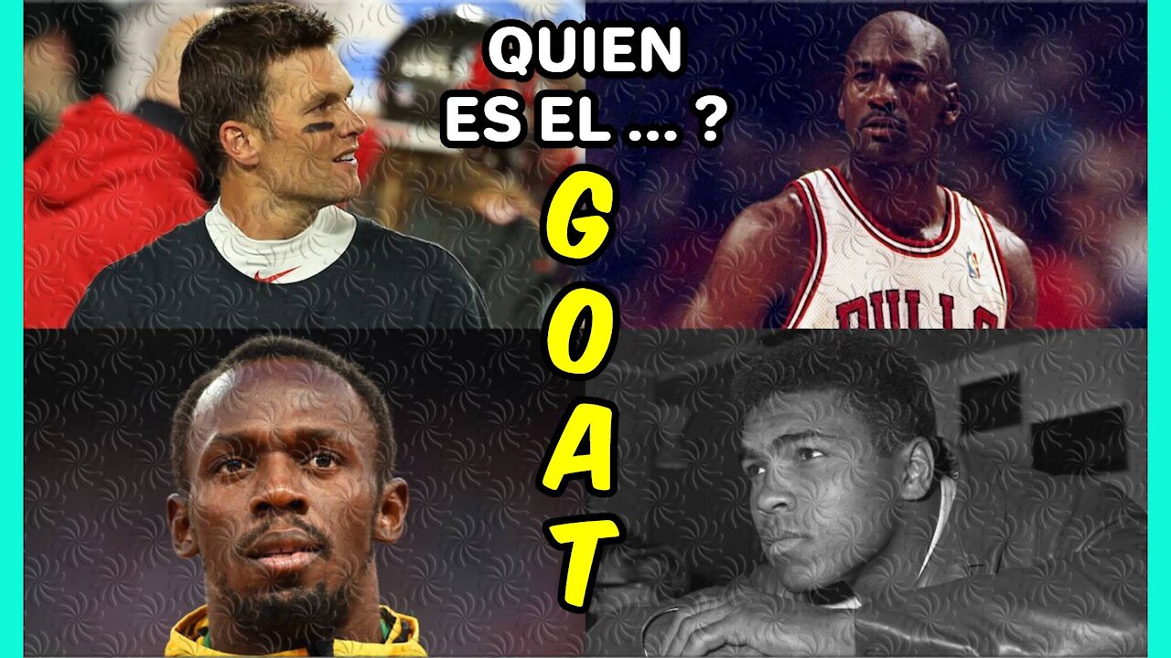 BRADY, ALI, JORDAN, BOLT ... ¿Quién es el GOAT?