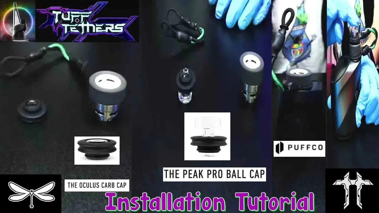 Tufftether's Puffco Peak Pro Oculus & Ball Cap Installation Tutorial