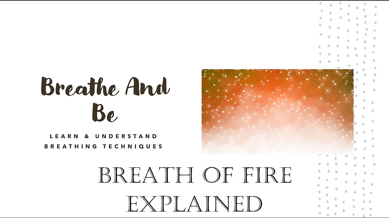 Breath of Fire Explained - Learn and Understand Breathing Techniques