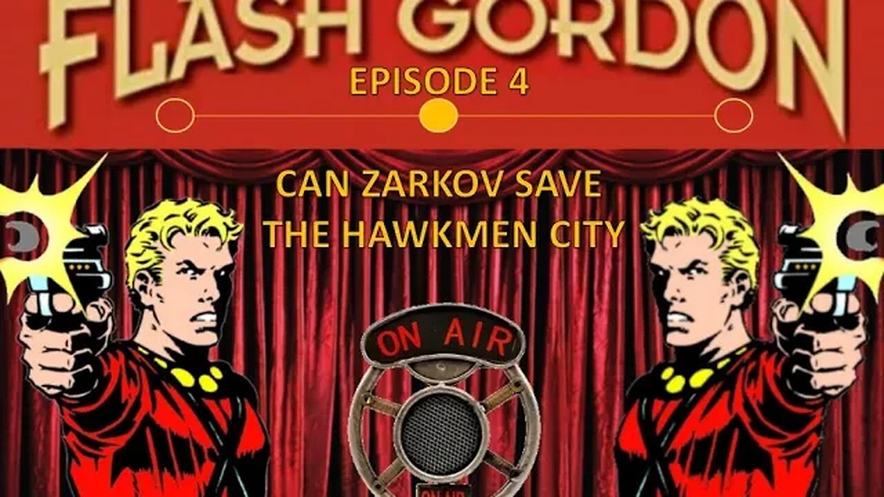 Flash Gordon Radio Show: Can Zarkov Save The Hawk Men City