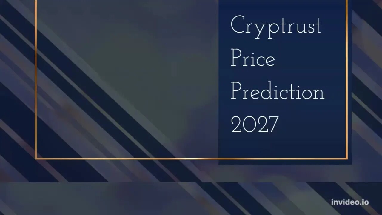 Cryptrust Price Prediction 2022, 2025, 2030 CTRT Price Forecast Cryptocurrency Price Prediction