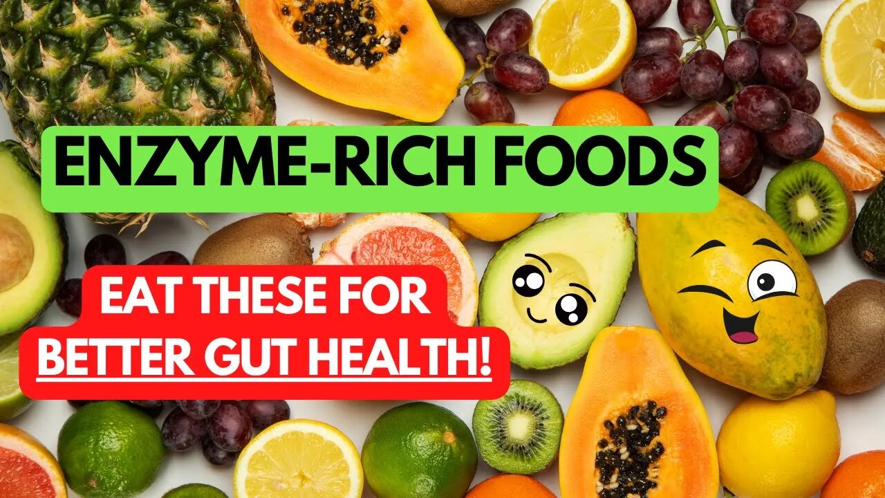 Top 10 Foods for Better Gut Health (Rich in Digestive Enzymes)