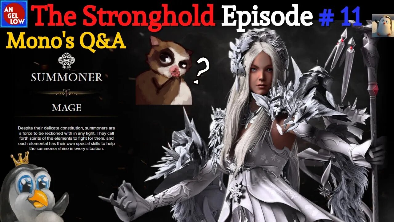 The Stronghold Ep 11 - All about the Summoner!