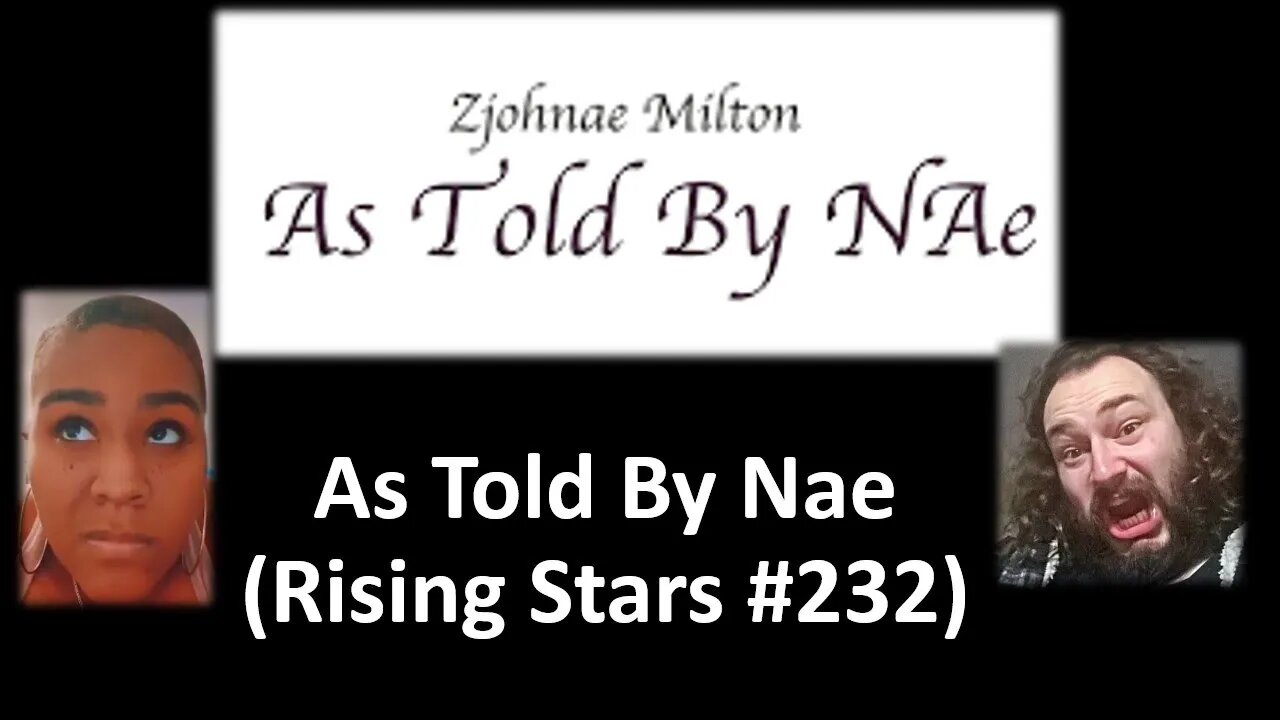 As Told By Nae (Rising Stars #232) [With Bloopers]