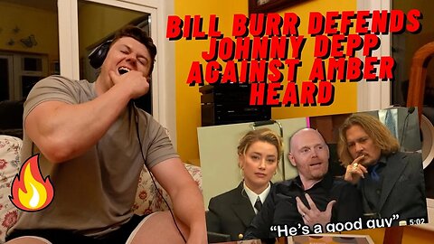 REACTION BILL BURR DEFENDS JOHNNY DEPP AGAINST AMBER HEARD!! HALARIOUS!!