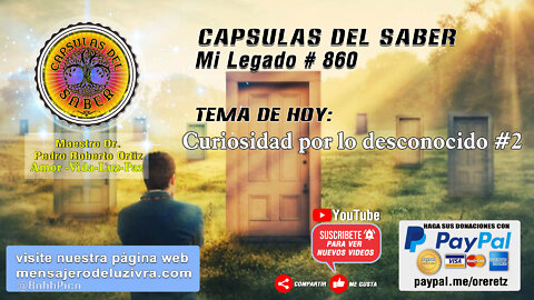 Tema de hoy: Curiosidad por lo desconocido #2. Mi Legado #860