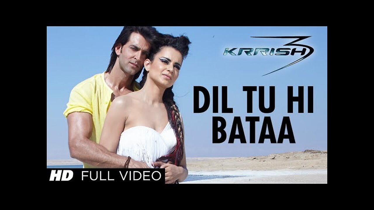 "Dil Tu Hi Bataa Krrish 3" Full Video Song | Hrithik Roshan, Kangana Ranaut