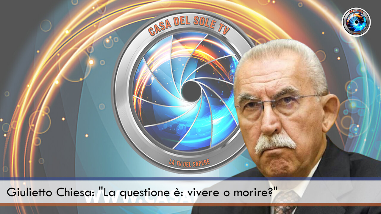 Giulietto Chiesa: "La questione è: vivere o morire?"