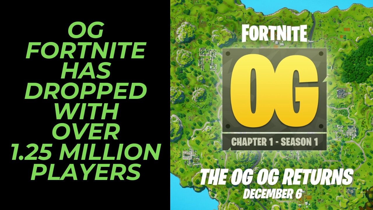 OG Fortnite Passes 1 Million Active Players in 20 Minutes Flat & On Route to Be Biggest Weekend