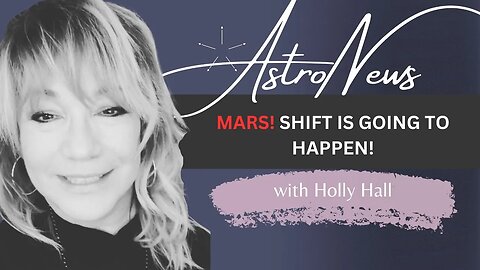 ASTRO NEWS-MARS! SHIFT IS GOING TO HAPPEN!