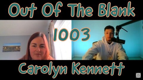 Out Of The Blank #1003 - Carolyn Kennett
