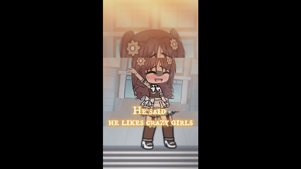 Crazy girl gacha