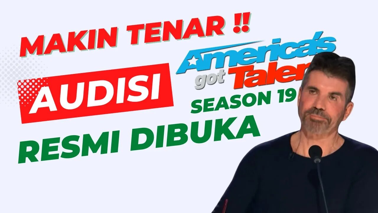 Makin Tenar, Audisi AGT Season 19 Sudah Dibuka !!