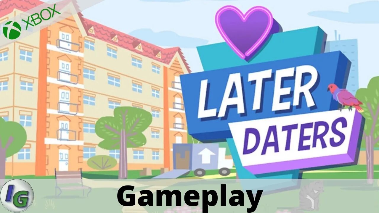 Later Daters Gameplay on Xbox