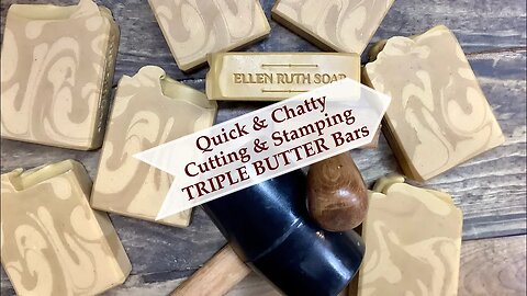 Quick & Chatty Cold Process Soap Cutting & Stamping - How I Finish up Soap Bars | Ellen Ruth Soap