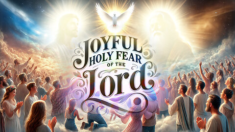 6/20/24 Thursday Discipleship: Joyful Holy Fear Of The Lord