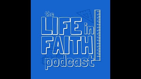 Ep. 1| "Life In Faith"| S1 E1