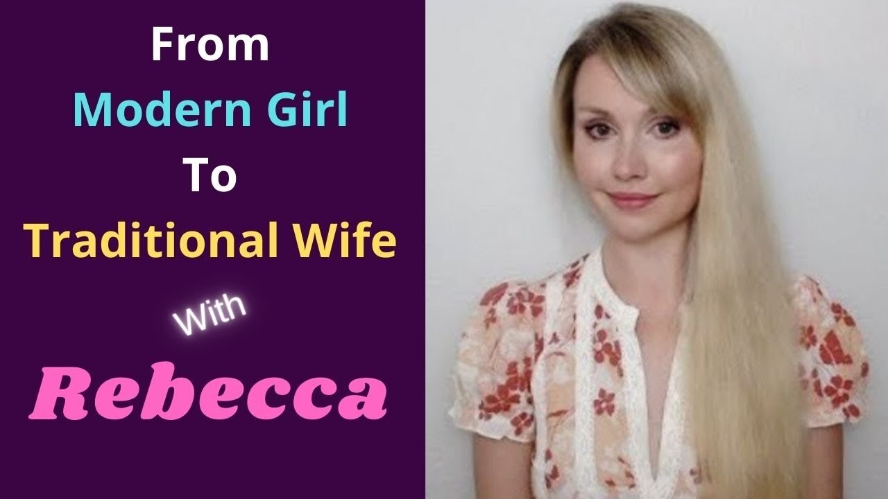 From Modern To Traditional Relationship with Rebecca