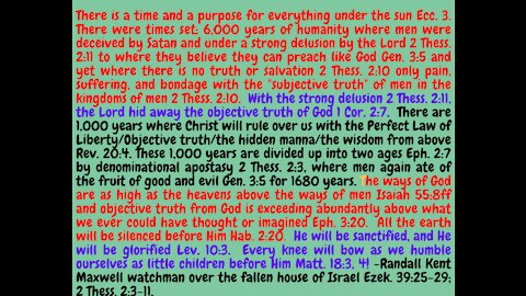 Ecc. 3-4 THERES A TIME & PLACE FOR EVERYTHING; 6,000 YEARS FOR MEN'S KINGDOMS, 1,000 YEARS FOR GOD'S!