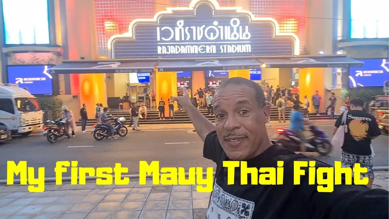 Going to a mauy thai fight for the first time