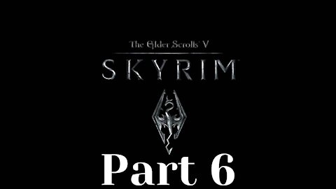 Elder Scrolls 5: Skyrim part 6 - Exploring the Ruins of Arkham