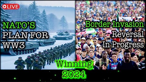 🚨 LIVE: Winning 2024 (11/26/24) - Is NATO Planning WW3? Mexico/Canada Block Border Post Election 🔥