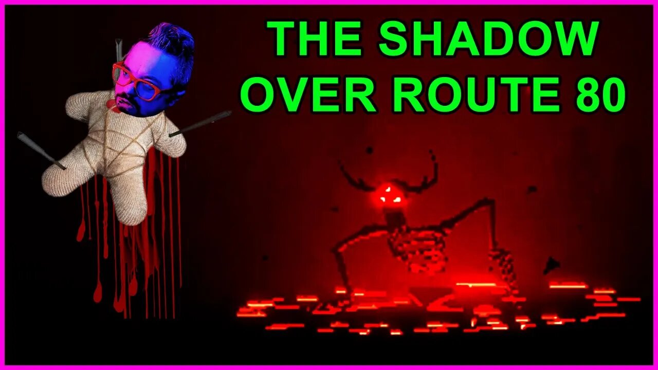 A Day At Work & A Satanic Ritual | THE SHADOW OVER ROUTE 80