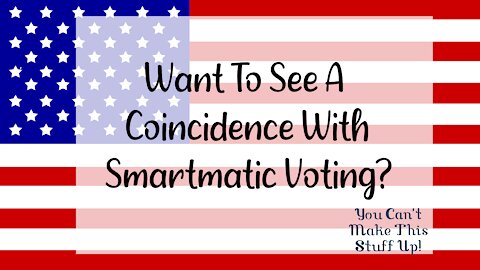 Want To See A Coincidence Involving Smartmatic Voting?