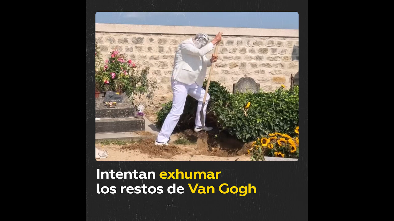 Artista bielorruso intenta desenterrar a Van Gogh de su tumba