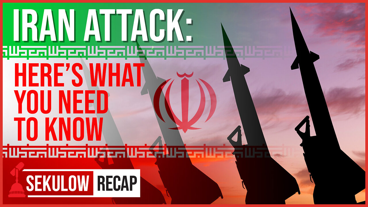 IRAN ATTACK: Here’s What You Need to Know