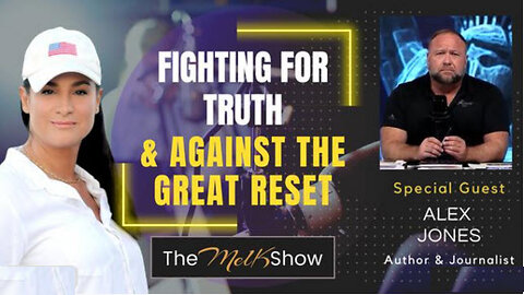 Mel K & Alex Jones Fighting For Truth & Against The Great Reset 9-12-22
