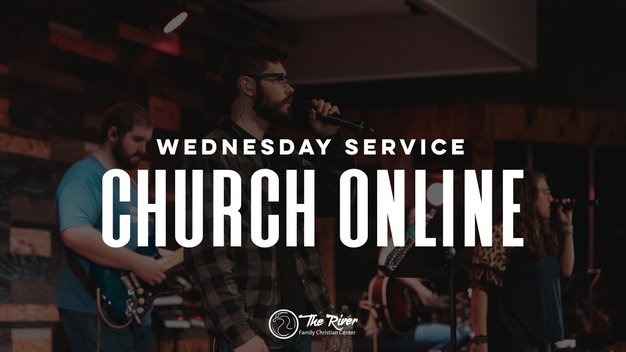 Wednesday Service | Pastor Johnathan Wagner | The River FCC