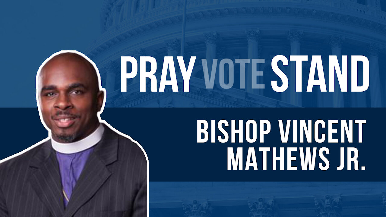 Bishop Vincent Mathews Urges Believers to Be Prayerful and Look to God for Peace in America